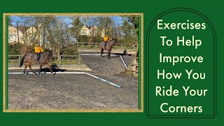 Exercises To Improve Riding Your Corners  Dressage Training [upl. by Devinne]