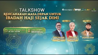 TALKSHOW ISEF 2024  RENCANAKAN MASA DEPAN UNTUK IBADAH HAJI SEJAK DINI [upl. by Ellennahc]