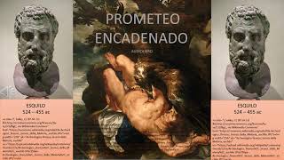 Audiolibro  Prometeo encadenado  Esquilo [upl. by Enyaw]