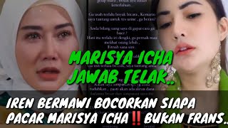 MARISYA ICHA JAWAB TELAK‼️IRENE BERMAWI B0C0RKAN SIAPA PACAR MARISYA ICHA‼️BUKAN FRANS FAISAL [upl. by Ybeloc185]