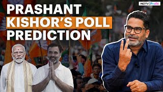 Prashant Kishor On NDA Seat Projection Congress Missed Chances amp More  Lok Sabha Elections [upl. by Wallache]