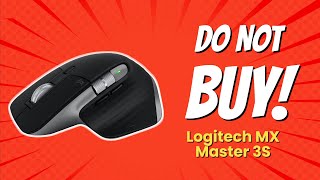 DONT BUY Logitech MX Master 3S Before Watching THIS 😱 9 Reasons [upl. by Penman]