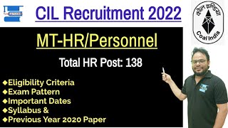 CIL MTHRPersonnel Recruitment 2022Coal India Limited MT HRPersonnel Recruitment 2022MBA HR [upl. by Vania]