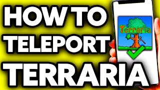 How To Teleport in Terraria Multiplayer BEST Ways [upl. by Winou]