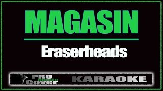 Magasin  ERASERHEADS KARAOKE [upl. by Beauchamp268]