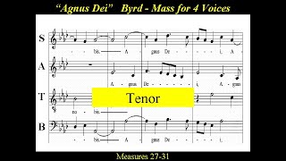 William Byrd  Mass for Four Voices  Agnus Dei  Tenor [upl. by Bachman]