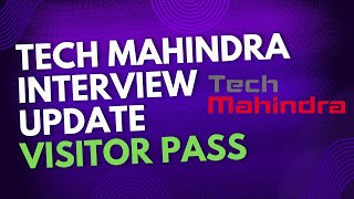 Tech Mahindra Interview updates  Interview location amp How to apply visitors pass  Freshers 2024 [upl. by Fradin365]