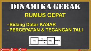 Bahas Penurunan Rumus Cepat Dinamika Gerak  Dua Benda Dihubungkan Tali di Lantai Kasar  Fisika [upl. by Faustus]