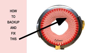 How to Back Up go in reverse and Fix Missed Stitches with your circular knitting machines [upl. by Anin]