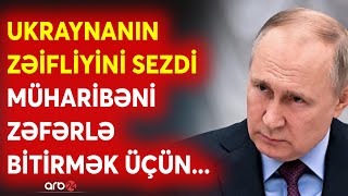 Putin Ukrayna üçün SON HƏMƏLSİNİ işə salır  Müharibədən zəfərlə ayrılmaq üçün KRİTİK plan [upl. by Jarvis180]