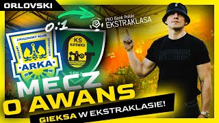 ARKA GDYNIA vs GKS KATOWICE  ORLOVSKI VLOG  MECZ O AWANS DO EKSTRAKLASY [upl. by Suki]