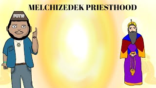 Melchizedek Priesthood [upl. by Griff354]