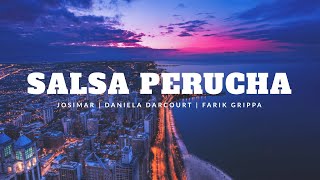 MIX SALSA PERUCHA  JOSIMAR  DANIELA DARCOURT  FARIK GRIPPA [upl. by Uehttam]