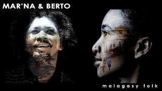 MARNA amp BERTO  musique de Madagascar  Malagasy music [upl. by Teryl]