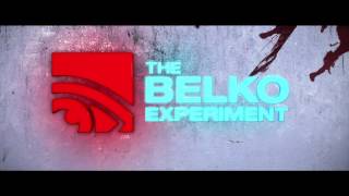 THE BELKO EXPERIMENT  OFFICIAL TEASER 2016 [upl. by Googins]