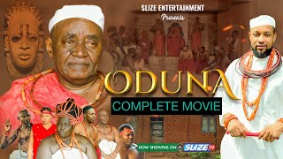 ODUNA COMPLETE MOVIE Latest EdoBenin Epic Movie  Trending Nigerian Movies 2022 Shaggybes SLIZE [upl. by Barcus]