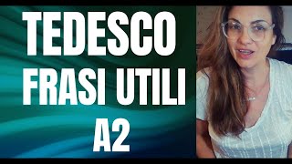 TEDESCO  A2  30 FRASI PER ASCOLTARE RIPETERE E LEGGERE [upl. by Letsirhc27]