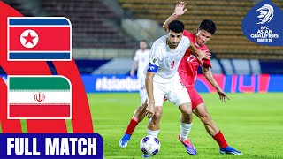 DPR Korea vs IR Iran  Full Match  AFC Asian Qualifiers™ Road to 26 [upl. by Paolina]