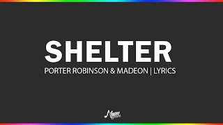 Shelter  Porter Robinson amp Madeon wedding edit  Lyrics [upl. by Atsylak]