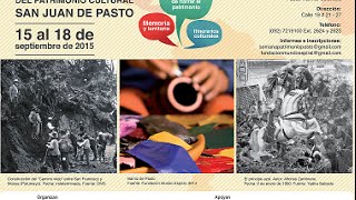 VII SEMANA DEL PATRIMONIO CULTURAL PASTO 2015 [upl. by Nomar]