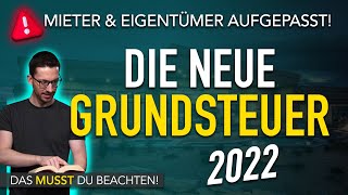 Grundsteuerreform 2022 DAS ändert sich für Eigentümer und Mieter Grundsteuererklärung 2022 Elster [upl. by Enid]