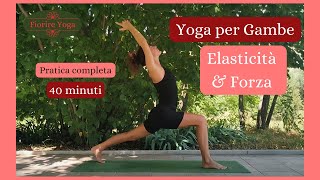 Power Yoga per Gambe  Forza amp Elasticità  40 minuti [upl. by Winn]