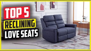 Best Reclining Loveseats of 2024 [upl. by Duax]