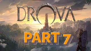 Lets Play  Drova  Forsaken Kin  Part 7 [upl. by Eceinaj]