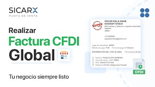 Generar una factura CFDI Global en SICAR X [upl. by Drobman]