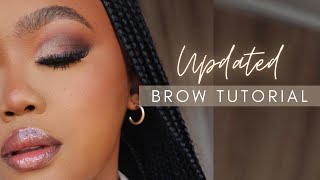 DETAILED BROW TUTORIAL 2021  South African YouTuber [upl. by Rellia]