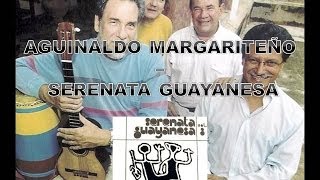 AGUINALDO MARGARITEÑO  SERENATA GUAYANESA [upl. by Sdlonyer]