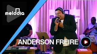 Anderson Freire  Primeira Essência  Melodia Ao Vivo VIDEO OFICIAL [upl. by Hennessey]