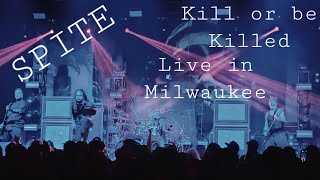 Spite  Kill Or Be Killed  Live in Milwaukee  Beg To Serve Tour [upl. by Trebron]