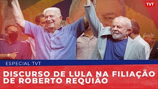 Discurso de Lula no ato de filiação de Roberto Requião  Completo [upl. by Terena]