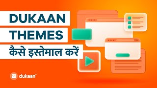 How to Use Dukaan Themes  Customize Store with Dukaan Themes  Dukaan [upl. by Yvaht]