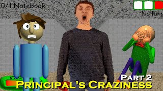 Principals Craziness  Part 2 Ending  Bossfight  Baldis Basics Mod [upl. by Dorrie]