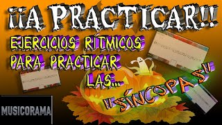 ¡¡A PRACTICAR quotLAS SÍNCOPASquot  EJERCICIOS PARA PRACTICAR RITMO Y LECTURA 16 [upl. by Cy]