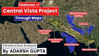 Features of Central Vista Project  Infrastructure Analysis  Current Affairs  UPSC GS Paper 1 [upl. by Oconnor255]