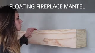 How to Build a Floating Mantel  Fireplace Wooden Mantel DIY [upl. by Rogers699]