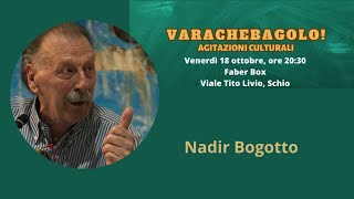 Nadir Bogotto  Viaggi e saggezza [upl. by Onilegna442]