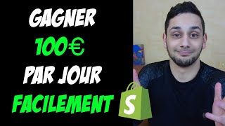 GUIDE COMPLET Gagner 100 eurosJour avec Shopify FACILEMENT   Dropshipping [upl. by Rolph]