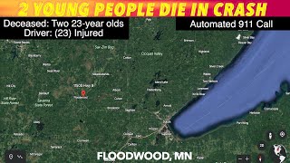 Two Young People Die In Early Saturday Morning Crash By Floodwood MN [upl. by Anilesor]