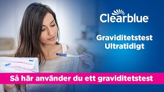 Användning Clearblue® Ultratidigt endast Sverige [upl. by Amelina703]