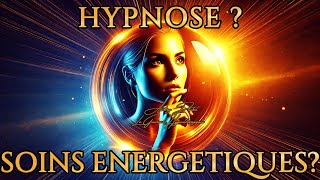 🌟 HYPNOSE OU SOINS ÉNERGÉTIQUES POUR TRANSFORMER PUISSAMMENT VOTRE VIE 🤔 ENFIN LA RÉPONSE DÉFINITIVE [upl. by Eintirb406]