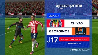 Chivas vs Georginos  Jornada 17 Apertura 2024  Liga MX x JUCN  FTS25 [upl. by Eirbua]