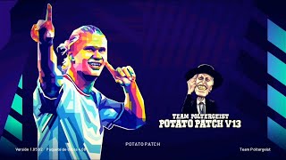 POTATO PATCH V13  MODIFICACIONES OPCIONALES BLUS y BLES [upl. by Kaitlin376]