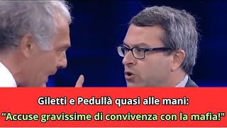 quotGiletti e Pedullà quasi alle mani laccusa shock di Pedullà Lei fa un favore alla mafiaquot [upl. by Albur]