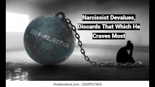 Narcissist Devalues Discards What He Craves Most Shared Fantasy as Reaction Formation [upl. by Normy985]