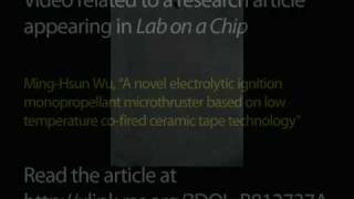 Electrolytic ignition monopropellant microthruster based on low temperature cofired ceramic tape technology [upl. by Presber]