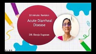 10 minute Revision  Pediatrics Acute Diarrhoeal Disease ADD by Dr Sheeja Sugunan Session 4 [upl. by Deloria]